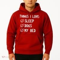 Things I Love Sleep Dogs My Bed Hoodie thumb 2