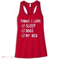 Things I Love Sleep Dogs My Bed Women's Tank Top thumb 0