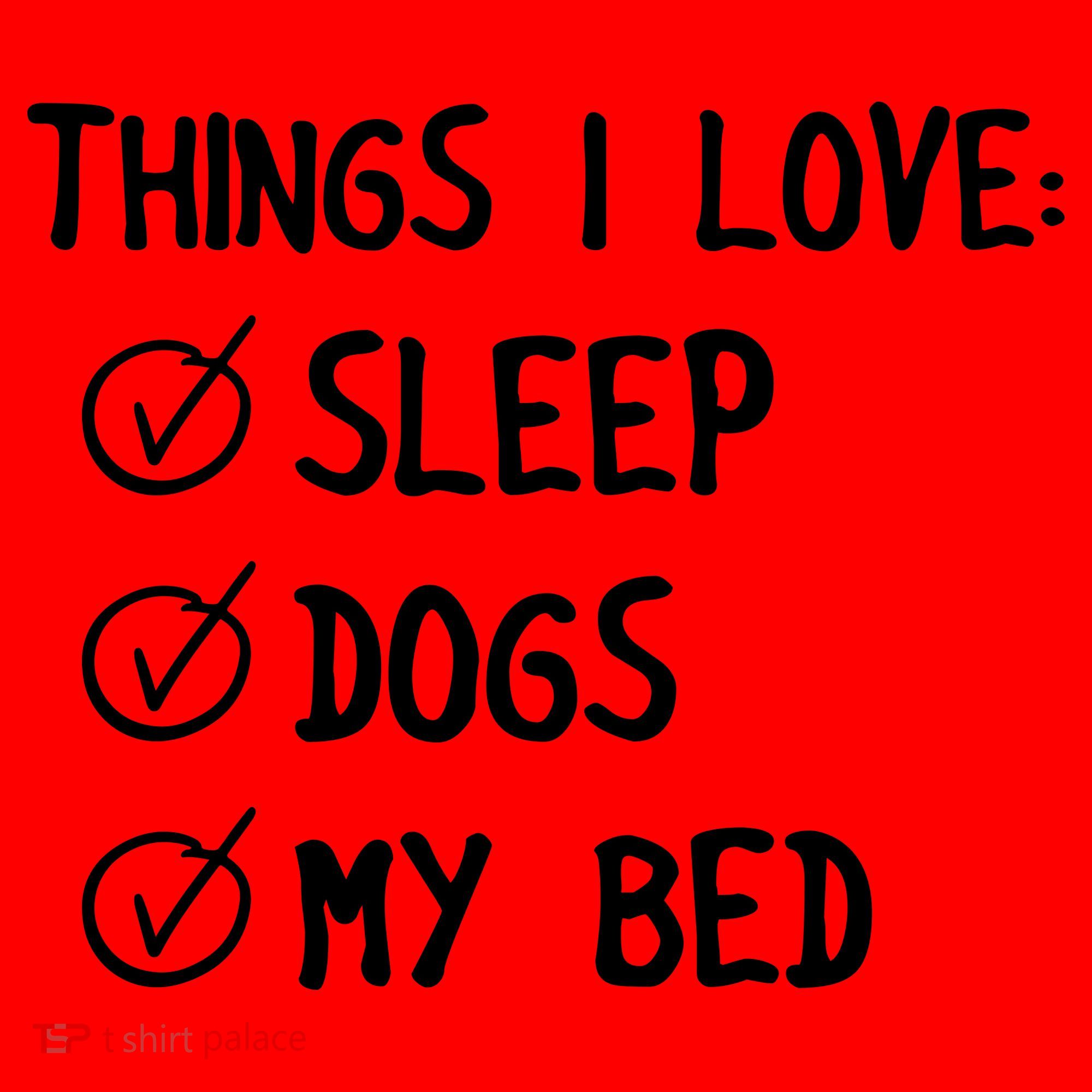 Things I Love Sleep Dogs My Bed Santa Hat
