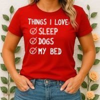 Things I Love Sleep Dogs My Bed Women's T-Shirt thumb 2