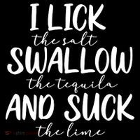 Tequila I Lick Swallow And Suck Drinking Alcohol Apron thumb 3