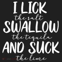 Tequila I Lick Swallow And Suck Drinking Alcohol Hat thumb 2