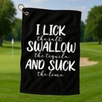 Tequila I Lick Swallow And Suck Drinking Alcohol Golf Towel thumb 1
