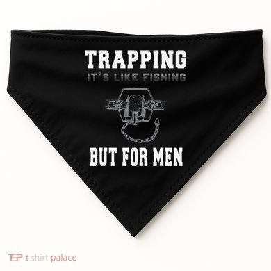 Trapping It's Like Fishing But For USA-Made Doggie Bandana