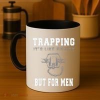 Trapping It's Like Fishing But For Coffee Mug thumb 4
