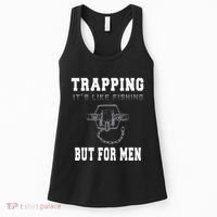 Trapping It's Like Fishing But For Women's Tank Top thumb 0