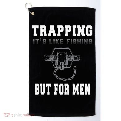 Trapping It's Like Fishing But For Golf Towel