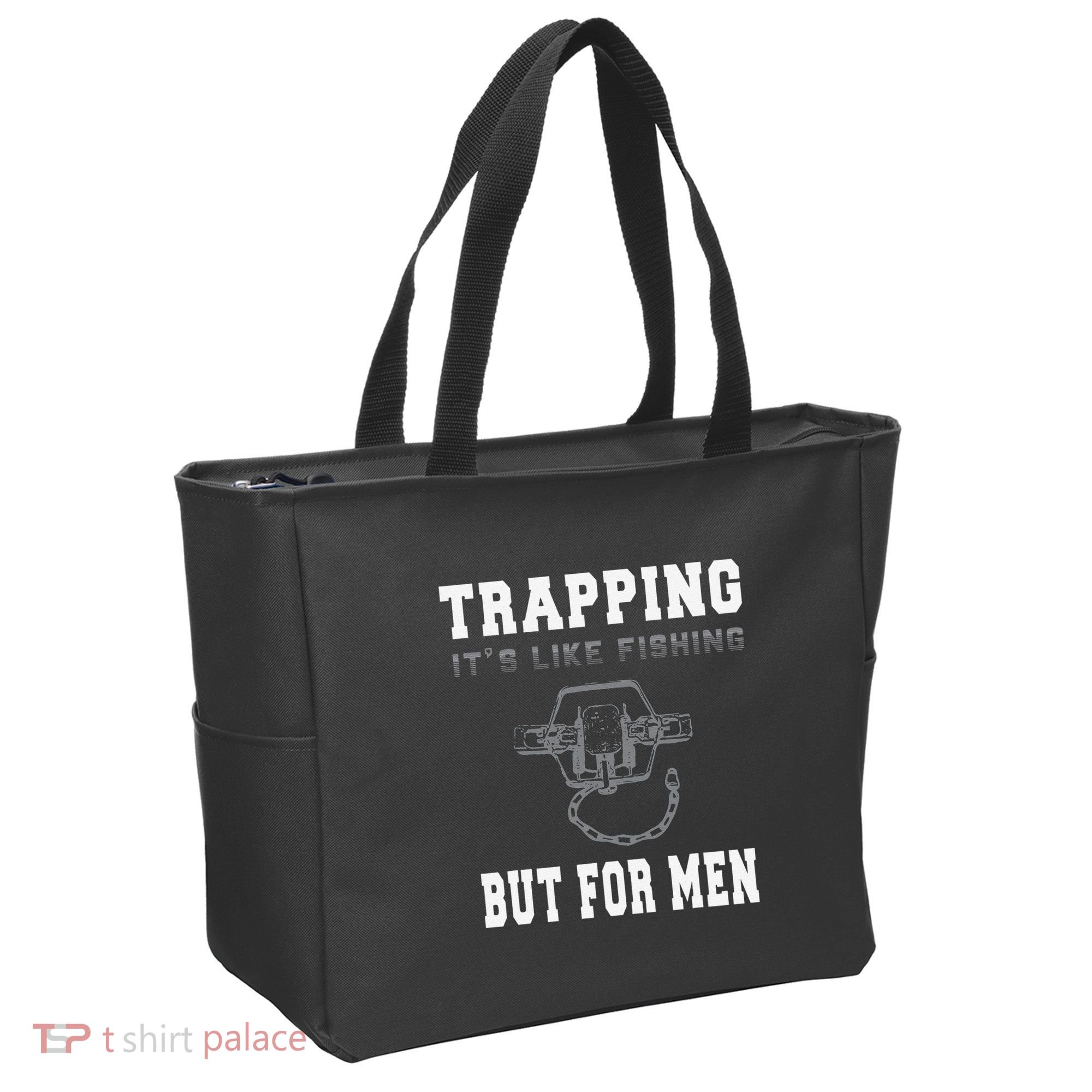 Trapping It's Like Fishing But For Tote Bag