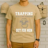 Trapping It's Like Fishing But For T-Shirt thumb 6