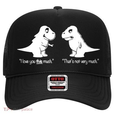 Trex I Love You This Much Hat