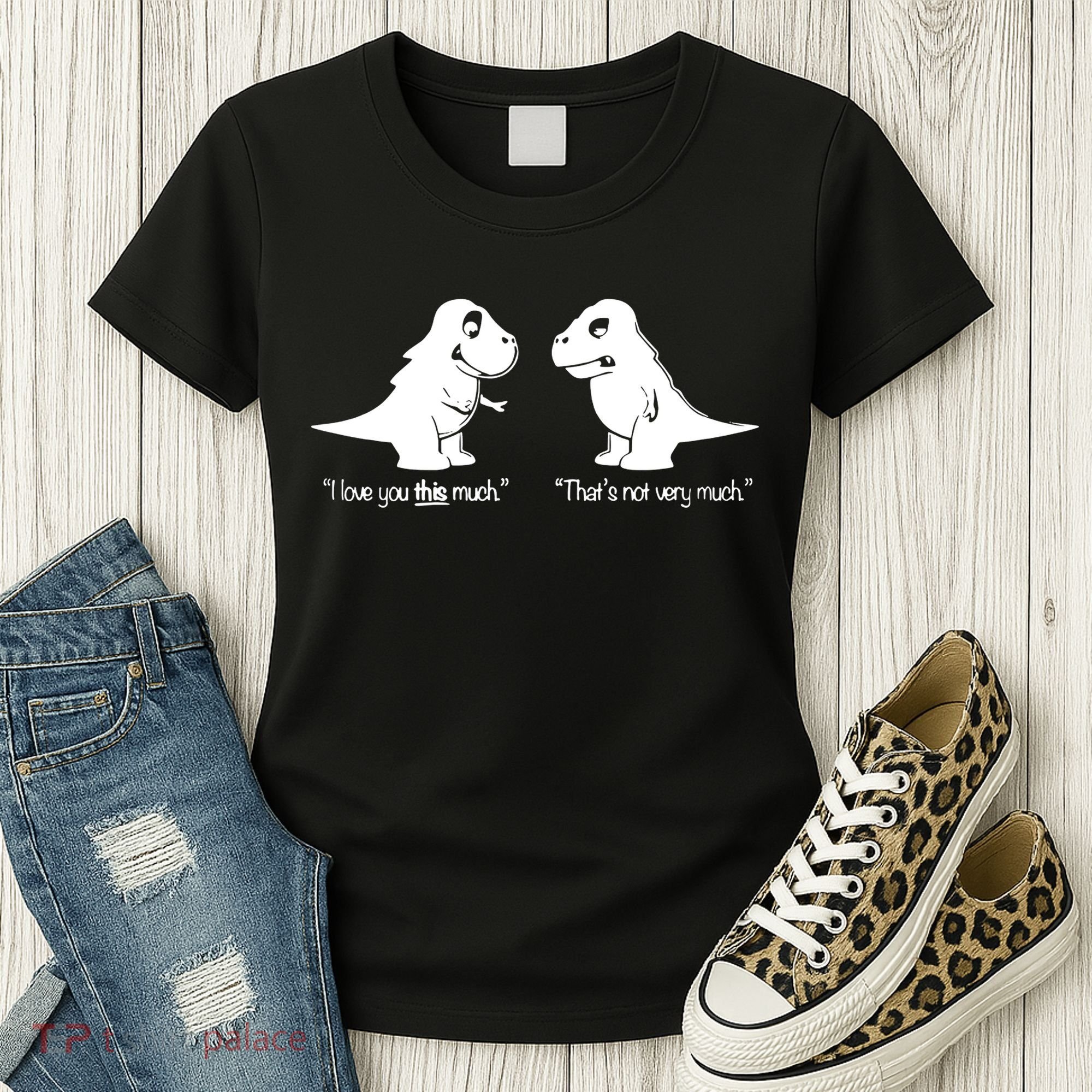 Trex I Love You This Much Women's T-Shirt