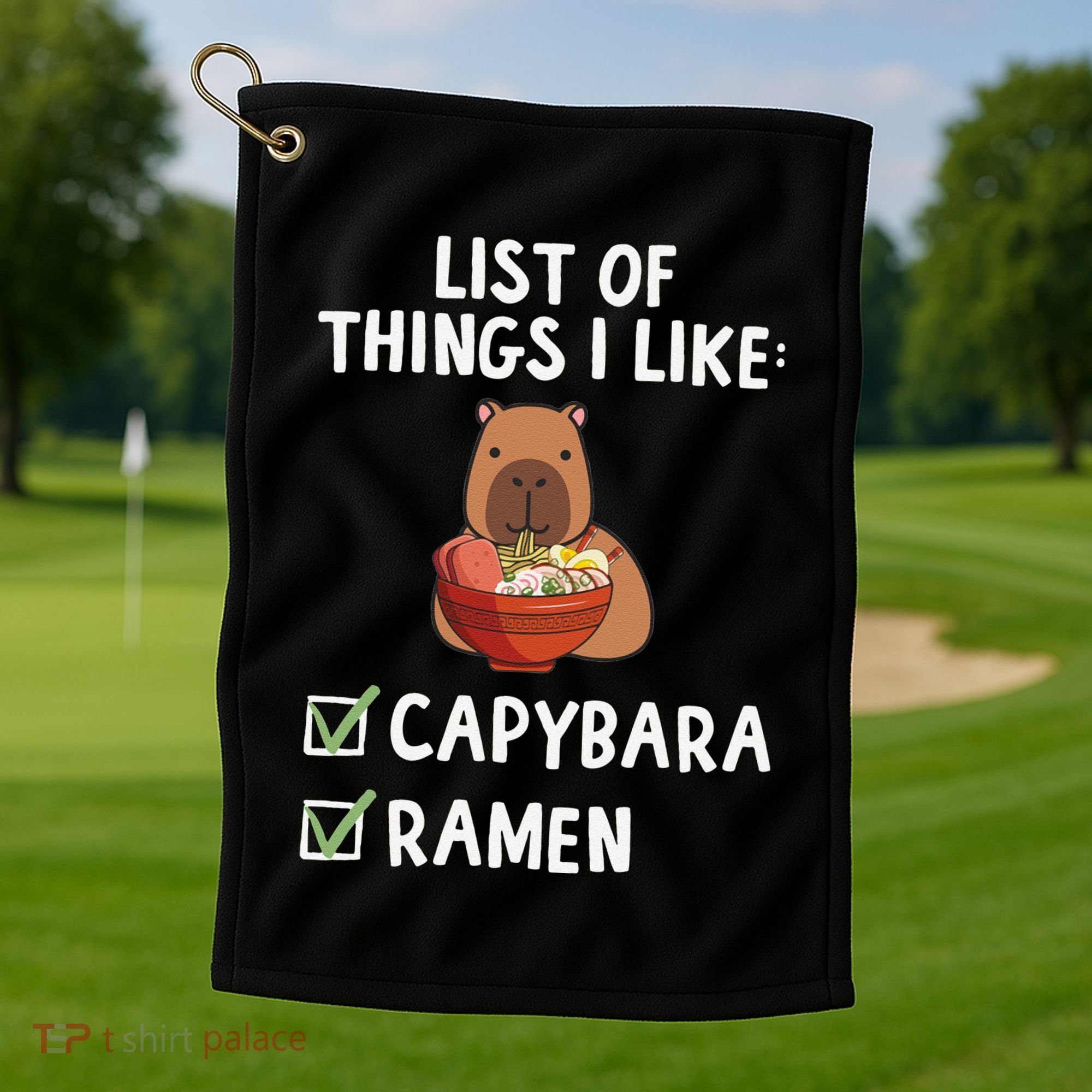 Things I Like Capybara Lover Capybara Girl Capybara Boy Golf Towel