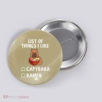 Things I Like Capybara Lover Capybara Girl Capybara Boy Button thumb 0