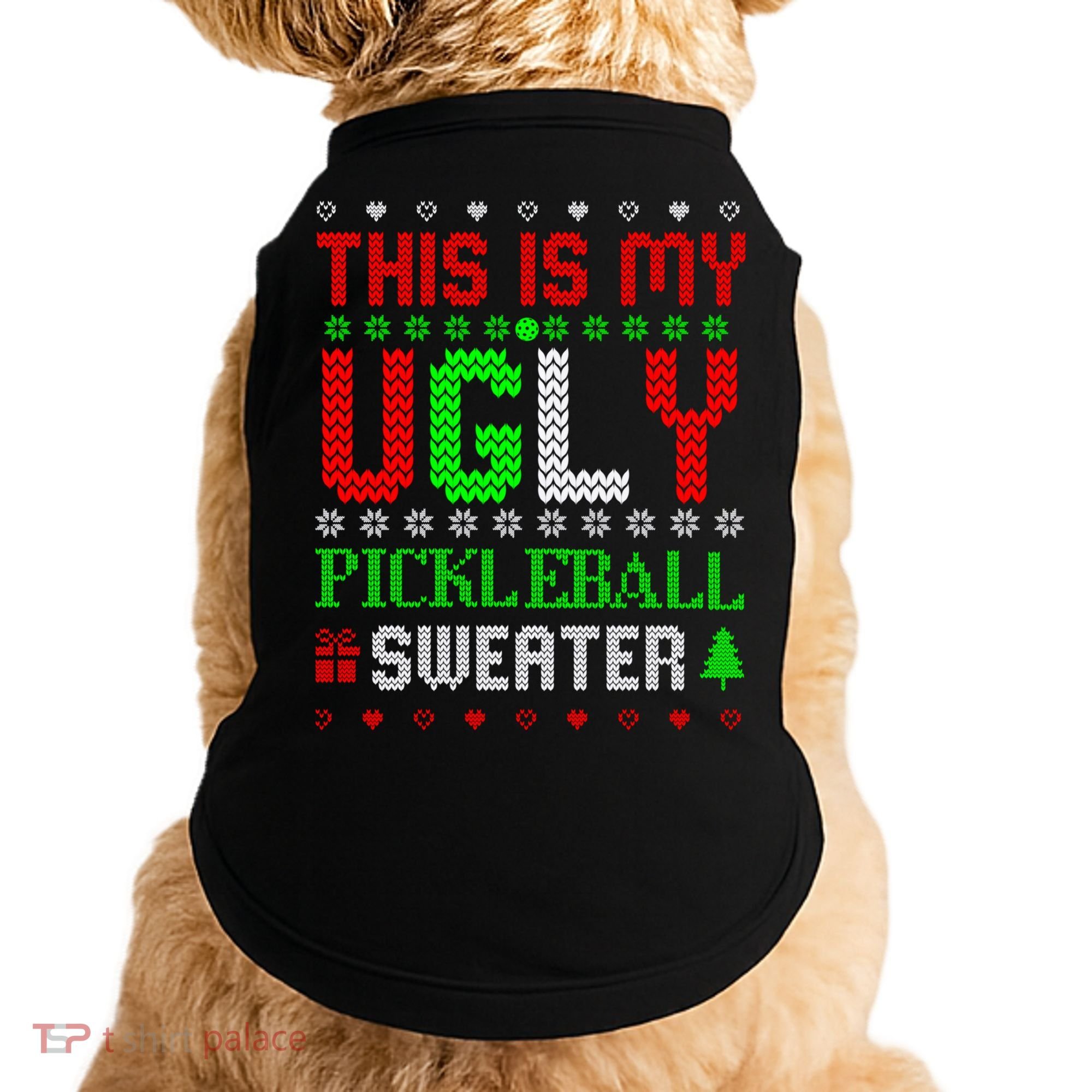 This Is My Ugly Pickleball Sweater Christmas Doggie Tank