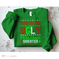 This Is My Ugly Pickleball Sweater Christmas Sweatshirt thumb 2
