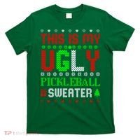 This Is My Ugly Pickleball Sweater Christmas T-Shirt thumb 0