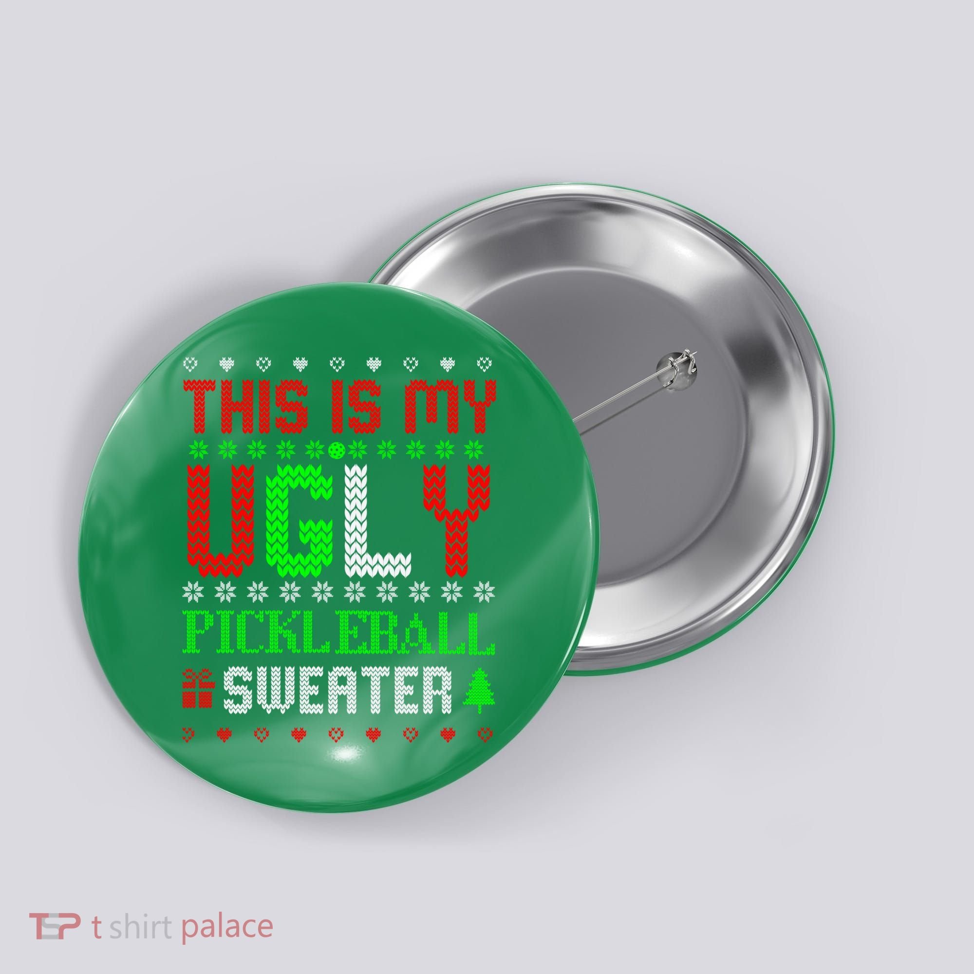 This Is My Ugly Pickleball Sweater Christmas Button
