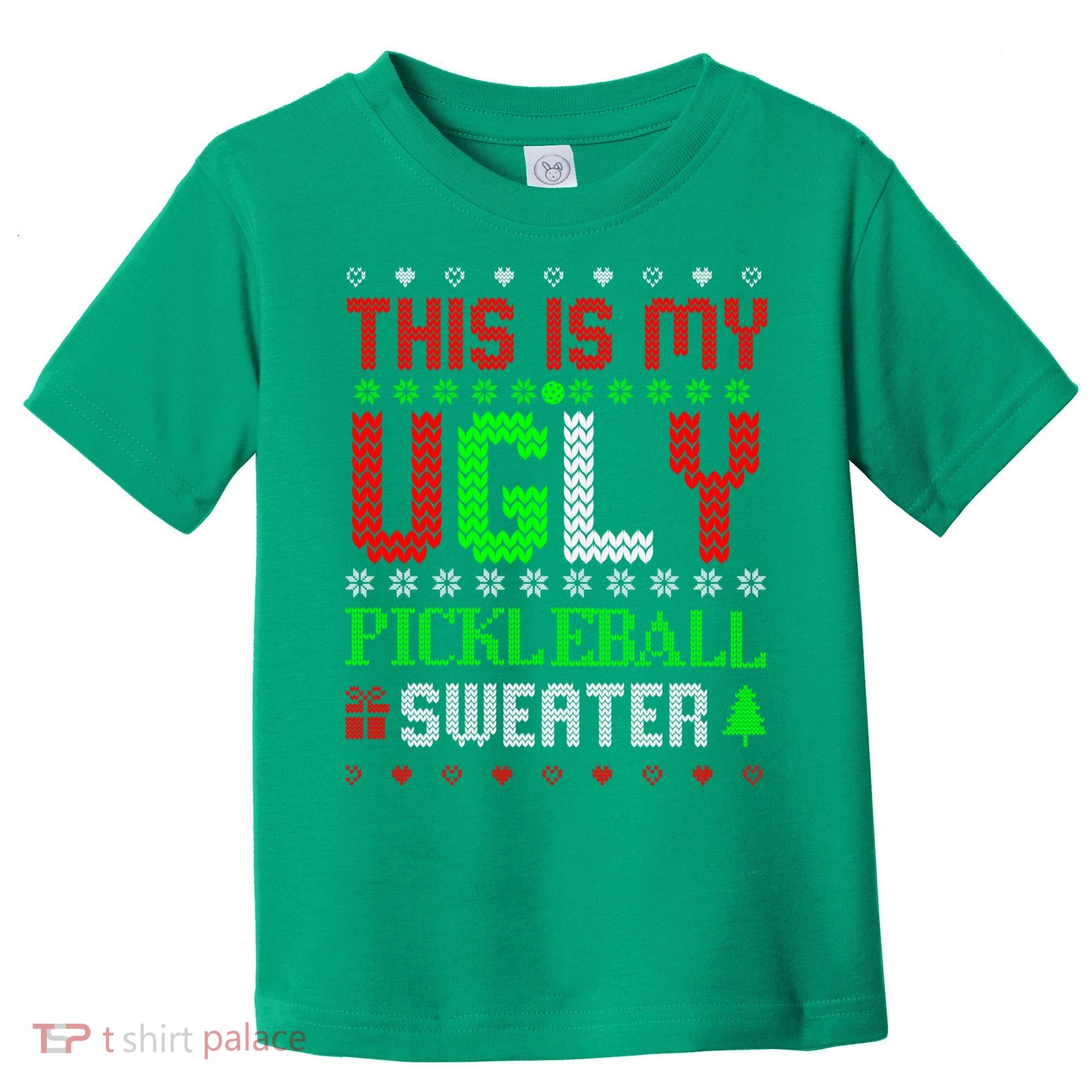 This Is My Ugly Pickleball Sweater Christmas Toddler T-Shirt