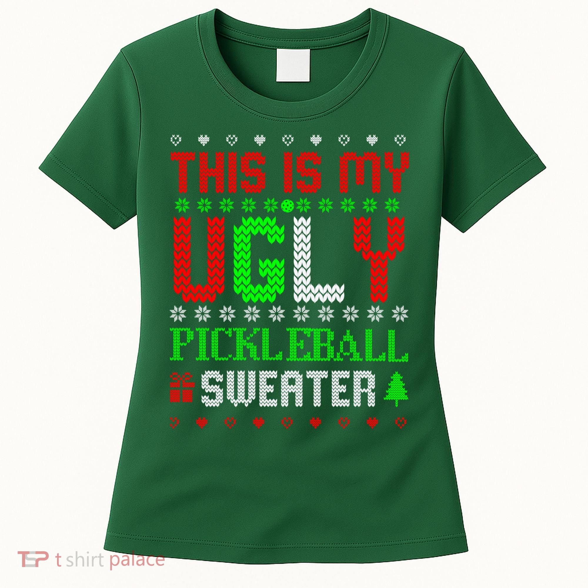This Is My Ugly Pickleball Sweater Christmas Women's T-Shirt