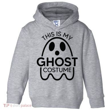 This Is My Ghost Costume Halloween Party Toddler Hoodie