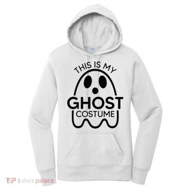 This Is My Ghost Costume Halloween Party Women's Hoodie