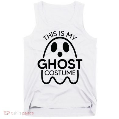 This Is My Ghost Costume Halloween Party Tank Top