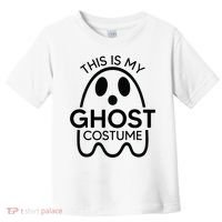 This Is My Ghost Costume Halloween Party Toddler T-Shirt thumb 0