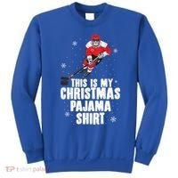 This Is My Christmas Pajama Cool Gift Funny Ice Hockey Santa Gift Sweatshirt thumb 0
