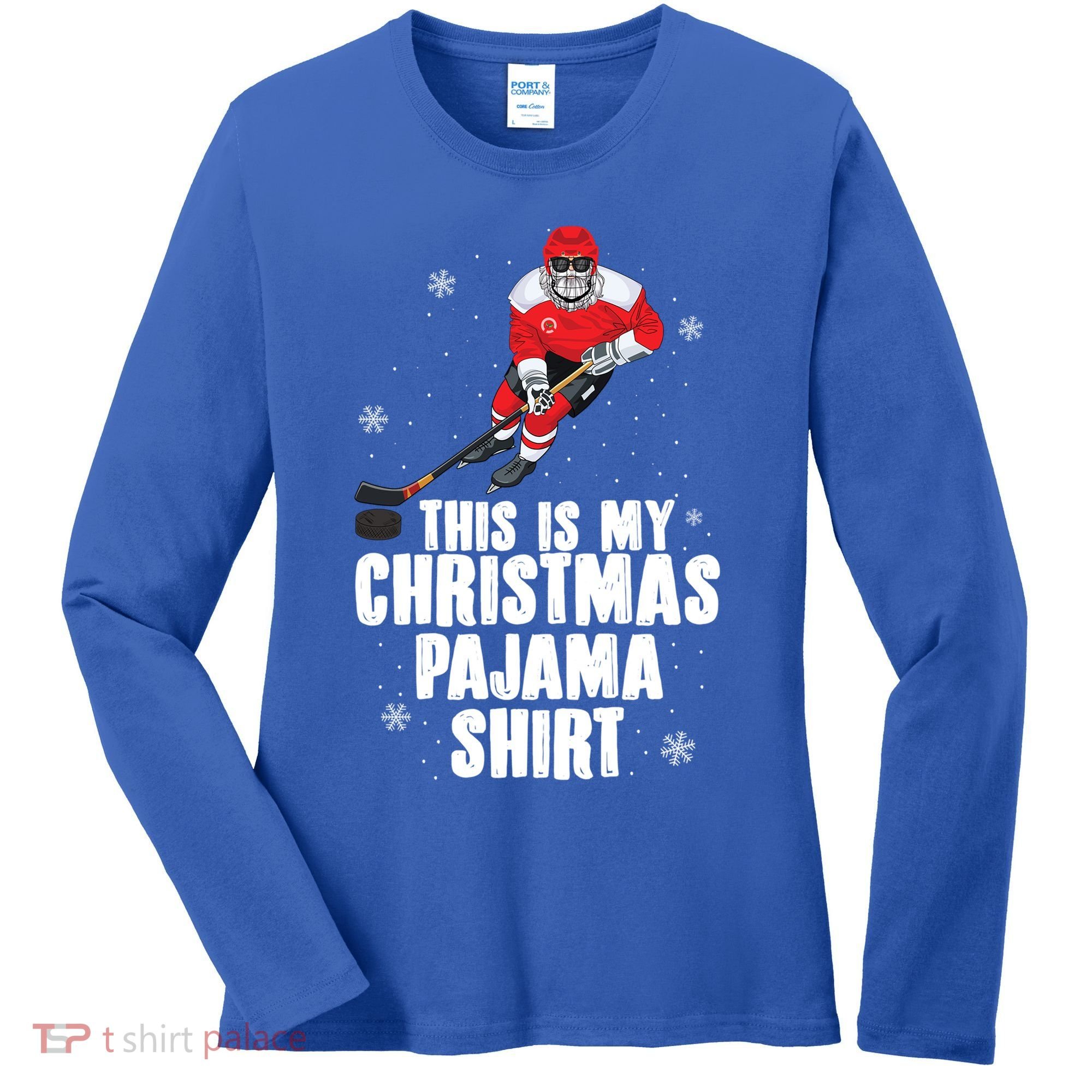 This Is My Christmas Pajama Cool Gift Funny Ice Hockey Santa Gift Women's Long Sleeve Shirt