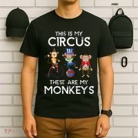 This Is My Circus These Are My Monkeys T-Shirt thumb 6