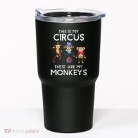 This Is My Circus These Are My Monkeys Tumbler thumb 0
