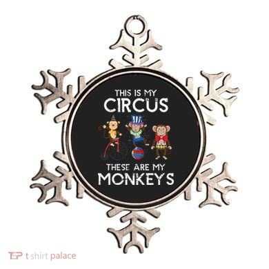 This Is My Circus These Are My Monkeys Ornament