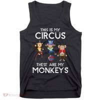 This Is My Circus These Are My Monkeys Tank Top thumb 0