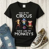 This Is My Circus These Are My Monkeys Women's T-Shirt thumb 3