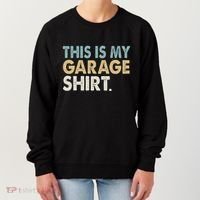 This Is My Garage Funny Dad Women's Sweatshirt thumb 0