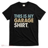 This Is My Garage Funny Dad T-Shirt thumb 0