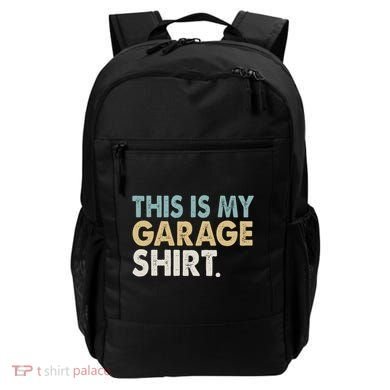 This Is My Garage Funny Dad Backpack