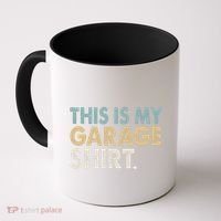 This Is My Garage Funny Dad Coffee Mug thumb 0