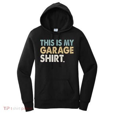 This Is My Garage Funny Dad Women's Hoodie