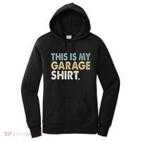 This Is My Garage Funny Dad Women's Hoodie thumb 0