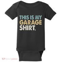 This Is My Garage Funny Dad Baby Bodysuit thumb 0