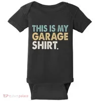 This Is My Garage Funny Dad Baby Bodysuit thumb 0