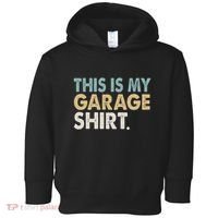 This Is My Garage Funny Dad Toddler Hoodie thumb 0