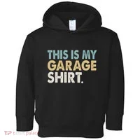This Is My Garage Funny Dad Toddler Hoodie thumb 0