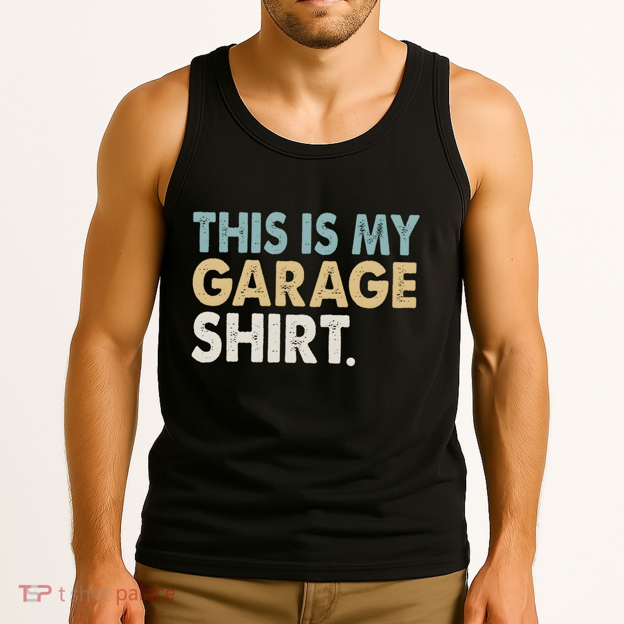 This Is My Garage Funny Dad Tank Top