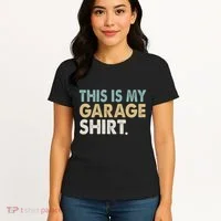 This Is My Garage Funny Dad Women's T-Shirt thumb 4