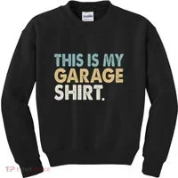 This Is My Garage Funny Dad Kids Sweatshirt thumb 0