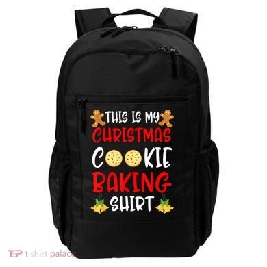 This Is My Christmas Cookie Baking Shirt Backpack
