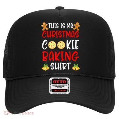 This Is My Christmas Cookie Baking Shirt Hat
