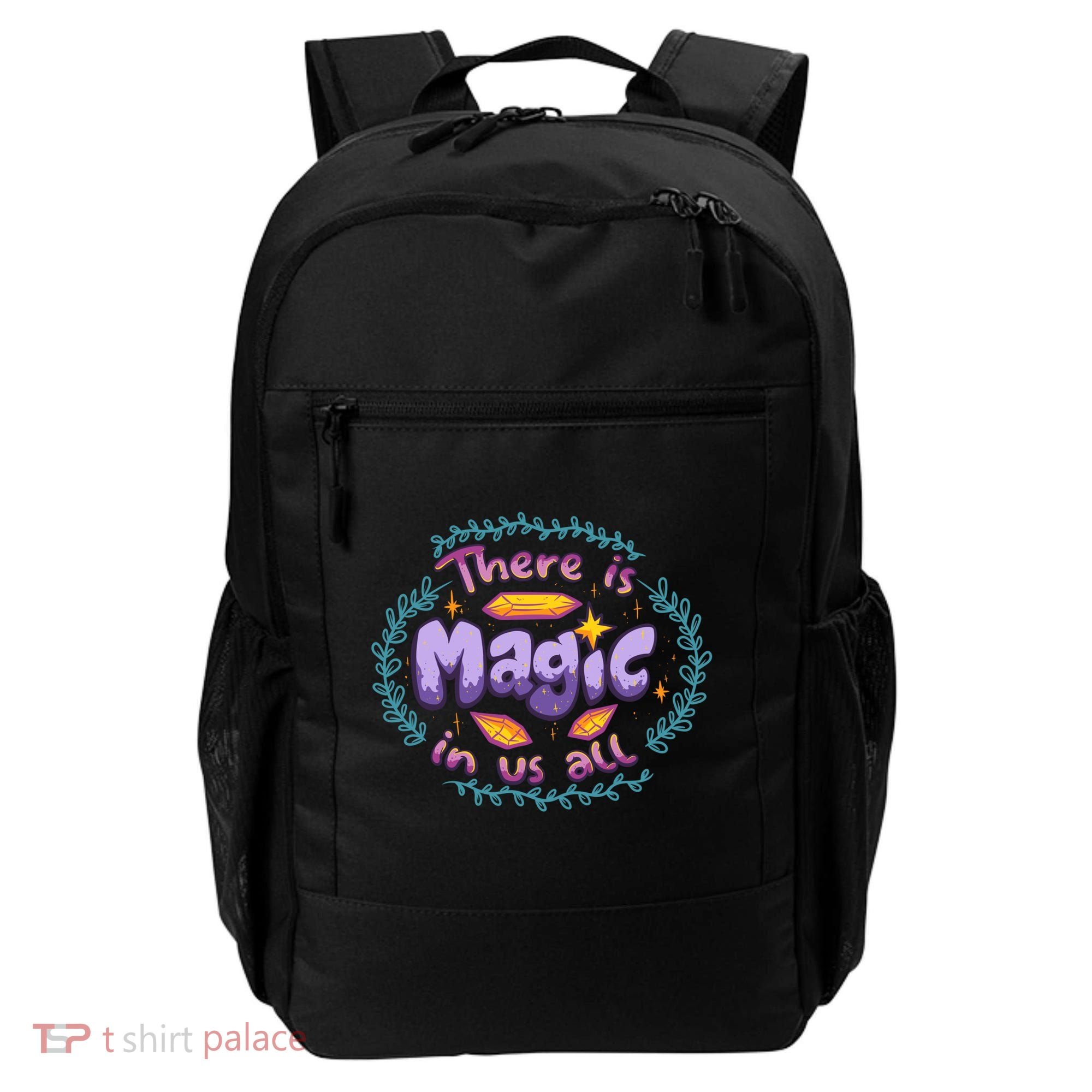 There Is Magic In Us All Inspirational Motivational Quotes Gift Backpack